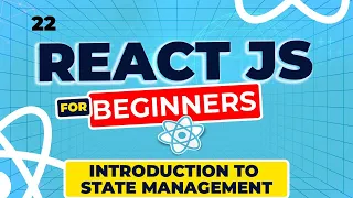 React Js Tutorial - 22 State Management