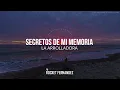 Secretos De Mi Memoria La Arrolladora Letra (lirycs).