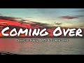 Charlie Puth - Coming Over (Ft. ZAYN & Timbaland) (Lyrics)
