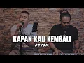Download Lagu Loela Drakel - Kapan Kau Kembali [ Cover Devian Manuputty ]