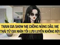Download Lagu THAM GIA SHOW MẸ CHỒNG NÀNG DÂU, MẸ THÁI TỬ GIA NHÌN TÔI LƯU LUYẾN KHÔNG RỜI | LIÊN HOA AUDIO