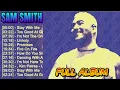 Lagu SAM SMITH FULL ALBUM NO IKLAN NO ADS
