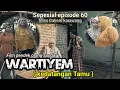 Download Lagu Film pendek orang sunda || WARTIYEM ( Kedatangan Tamu ) eps 60 #komedi #karawang #wartiyem