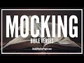 Bible Verses On Mocking Scriptures On Mocking Bible