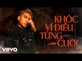 Download Lagu Luke D - Khóc Vì Điều Từng Cười (Official Music Video)