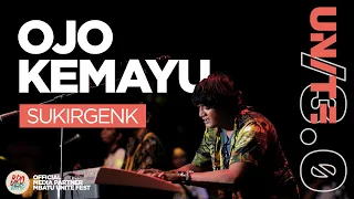 Download SUKIR GENK - OJO KEMAYU | MBATU UNITE FEST /3.0 MP3