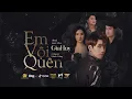 Download Lagu EM VỘI QUÊN - GIA HUY | OFFICIAL MUSIC VIDEO