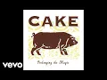 Download Lagu CAKE - Let Me Go (Official Audio)