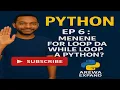 Python EP 6 Menene For loop da while loop A Python programming language