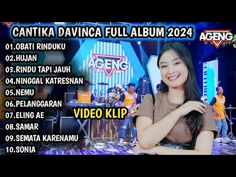 Download MP3 CANTIKA DAVINCA FT AGENG MUSIC | OBATI RINDUKU | CANTIKA DAVINCA FULL ALBUM 2024 - AGENG MUSIC