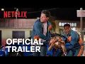 ME TIME | Official Trailer | Netflix