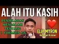 Lagu “Allah Itu Kasih ❤️ | Penjelasan Mendalam Elia Myron Tentang 1 Yohanes 4:8”
