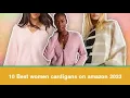 10 Best wiinter women cardigans on amazon you should try