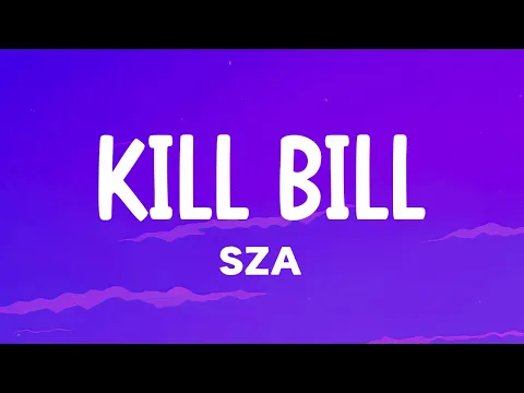 Download MP3 SZA - Kill Bill (Lyrics)