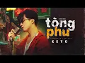 Download Lagu Tòng Phu - Keyo (MV Lyrics ) | quá khó để chăm lo một người con gái ấm no đến khi cuối đời…