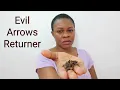 Return evil arrows back to sender after doing this you will be