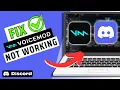 How To Fix Voicemod Not Working On Discord