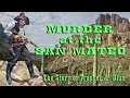 Murder Mystery and Intrigue The Chilling True Story of San Mateo in the Superstition Mountains