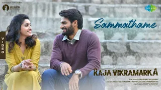 sammathame video song raja vikramarka kartikeya tanya ravichandran prashanth r vihari