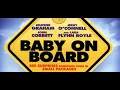 Baby On Board - 2009 Feature