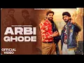 ARBI GHODE(Official Video) Masoom Sharma | Jaivir Rathee |New Haryanvi Songs 2025|Bounce Music#song