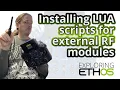 Installing LUA Scripts for External RF modules on ETHOS