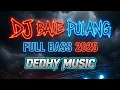 Lagu DJ Bale Pulang – Full Bass Dugem Viral 2025