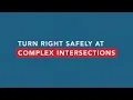Turn Right at Complex Intersections