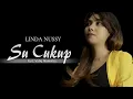 SU CUKUP LINDA NUSSY_LAGU AMBON TERBARU 2021 (Official Music Video)