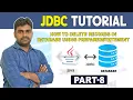 JDBC Tutorial Part 7 How To Delete Records in Database using PreparedStatement