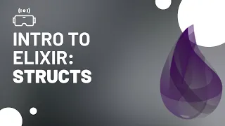 Intro to Elixir Programming Structs