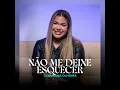 Não Me Deixe Esquecer