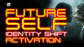 Future Self Identity Shift Activation 