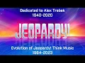 EVERY SINGLE Jeopardy Think Music 1964-2023