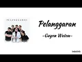 Download Lagu Pelanggaran - Guyon Waton | Lirik Lagu