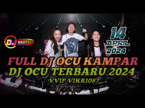 Download MP3 DJ OCU TERBARU VIRAL TIKTOK FULL ALBUM DJ OCU \