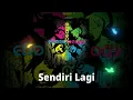 Download Lagu Beage (B.A.G) - Sendiri Lagi (Lirik)