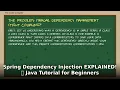 Spring Dependency Injection EXPLAINED Java Tutorial for Beginners Developers Learn DI