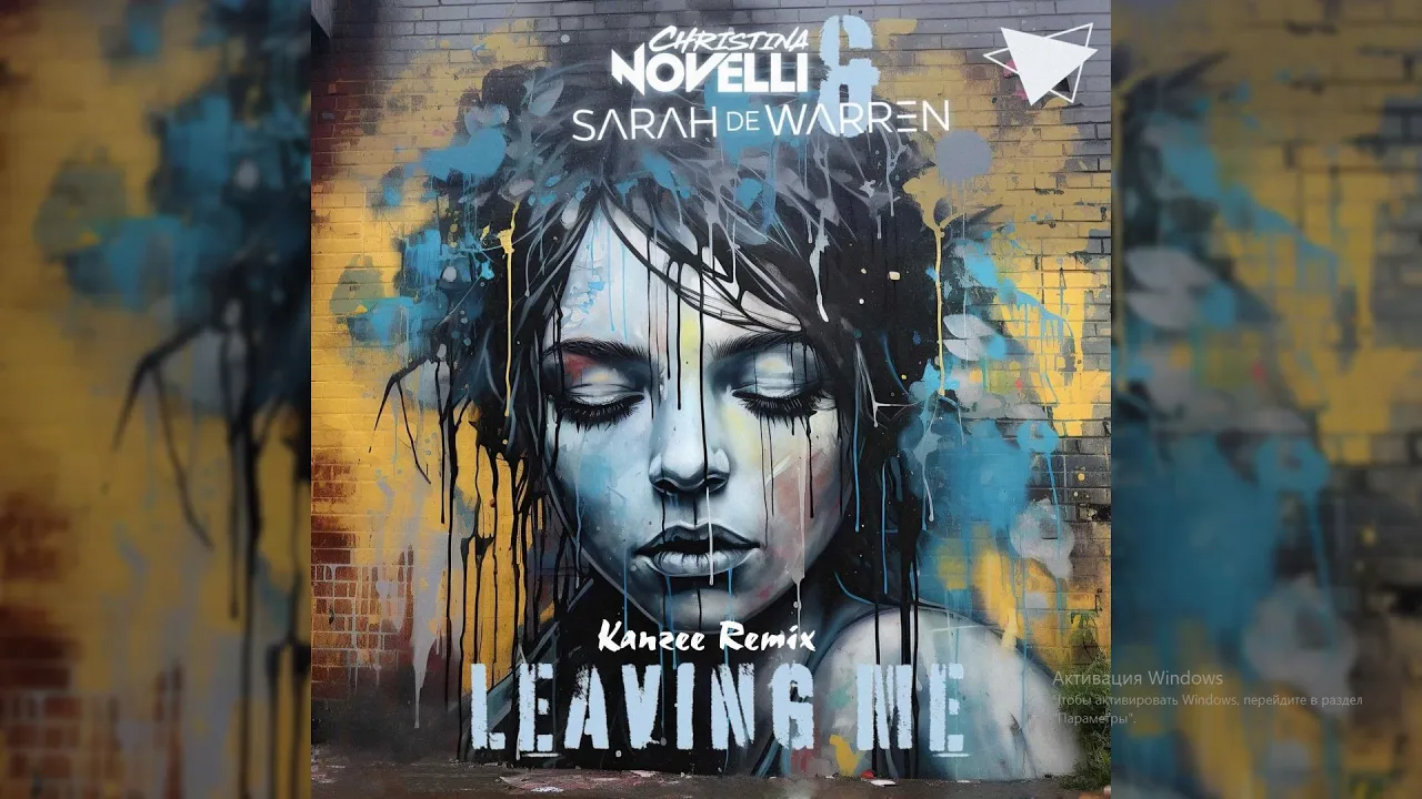 Christina Novelli & Sarah De Warren - Leaving Me (Kanzee Remix) [Music Video]