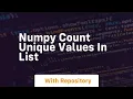 numpy count unique values in list