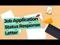 Job Application Status Response Letters - Various Templates