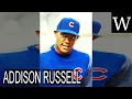 ADDISON RUSSELL - WikiVidi Documentary