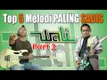 Lagu TOP 5 MELODI WALI PALING SADIS DAN GAWAT | NOSTALGIA Lead Apoy Memang PARAH SADIS (Part3)