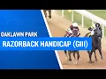 2026 500 000 Razorback Handicap G3 at Oaklawn Park