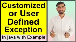Customized Exception or User Defined Exception in Java Exception Handling in Java Hindi
