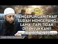 Lagu Kisah Pengepungan Thaif.. Sudah Mengepung Lama, Tapi Tidak Ditaklukkan!! || Ust. Khalid Basalamah