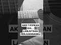 Download Lagu AKU TITIPKAN DIA LANJUTKAN PERJUANGANKU