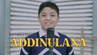 Download ADDINULANA Cover by Hirzi Fakhrin Ghamdan MP3