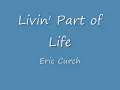 Livin' Part of Life-Eric Church(With Lyrics)