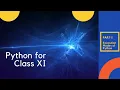 BASICS OF PYTHON FOR CLASS XI INFORMATICS PRACTICES-PART 2 PYTHON EXECUTION MODES